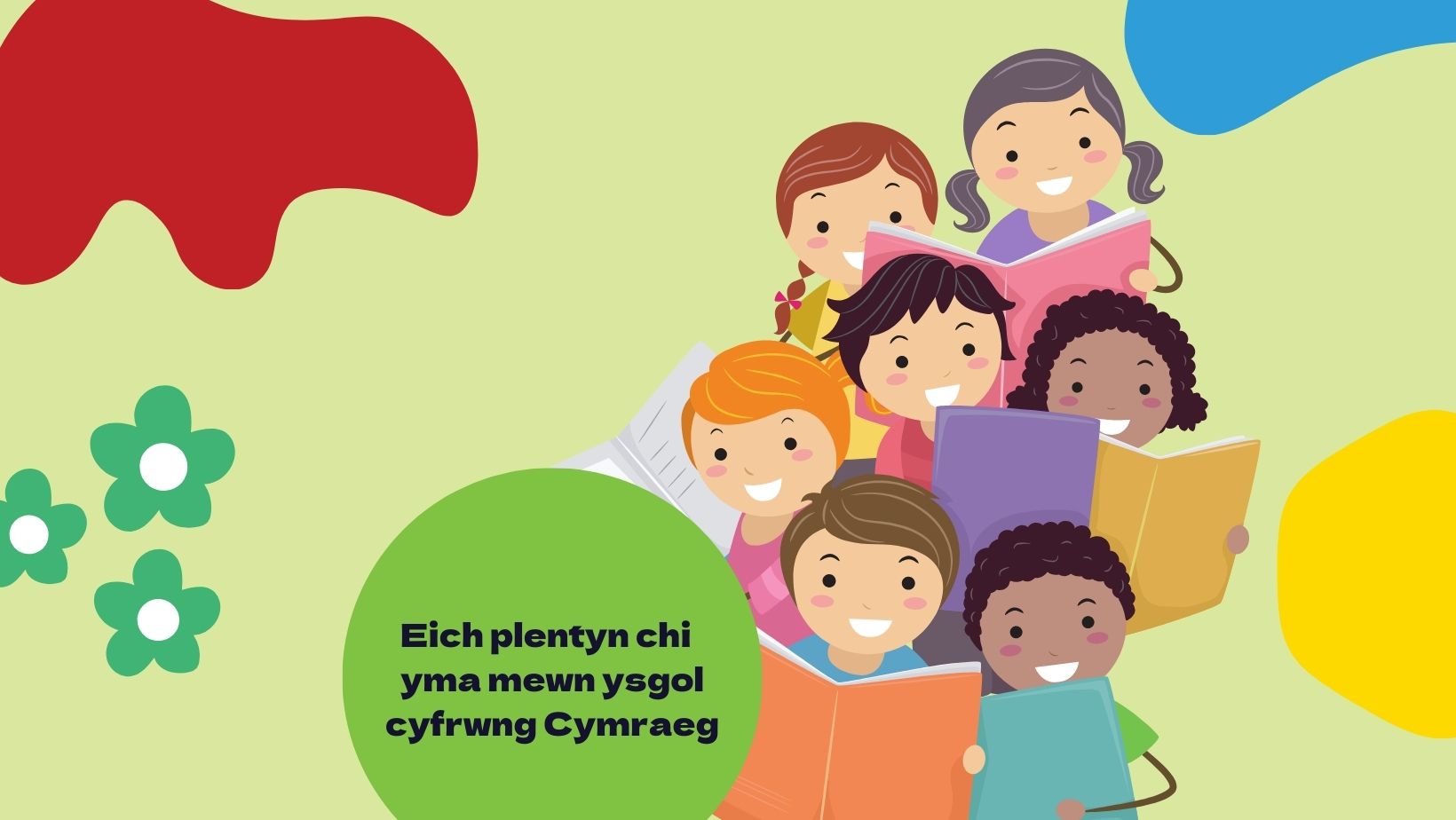 Llun o blant ysgol gyda'r geiriau 'eich plentyn chi yn mwynhau mewn ysgol cyfrwng Cymraeg' mewn bwlch